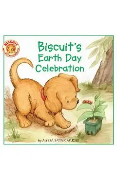 Biscuit's Earth Day Celebration - Alyssa Satin Capucilli
