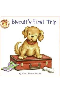 Biscuit's First Trip - Alyssa Satin Capucilli
