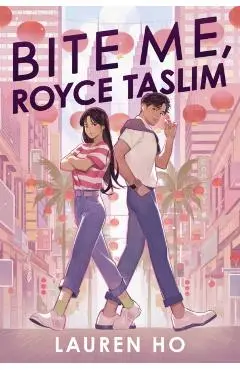 Bite Me, Royce Taslim - Lauren Ho