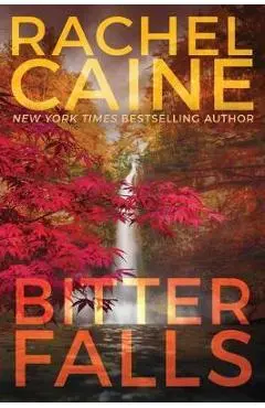 Bitter Falls - Rachel Caine