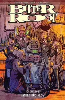 Bitter Root Volume 1: Family Business, Paperback/David F. Walker