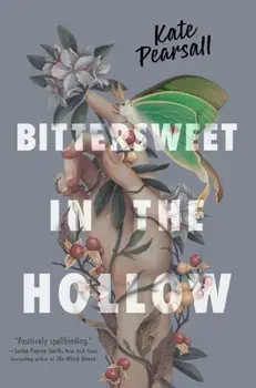 Bittersweet in the Hollow, Paperback/Kate Pearsall