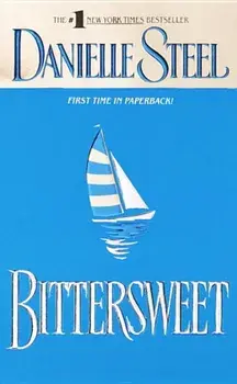 Bittersweet, Paperback/Danielle Steel