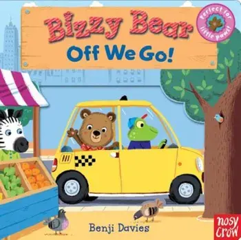 Bizzy Bear: Off We Go!, Hardcover/Nosy Crow