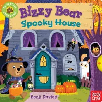Bizzy Bear: Spooky House, Hardcover/Nosy Crow