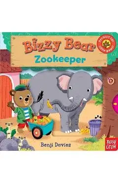 Bizzy Bear: Zookeeper - Nosy Crow