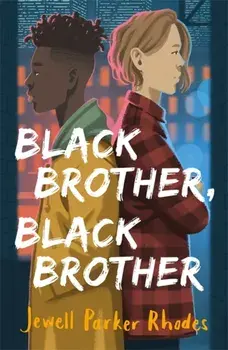Black Brother, Black Brother, Paperback/Jewell Parker Rhodes