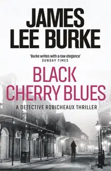 Black Cherry Blues, Paperback/James Lee (Author) Burke