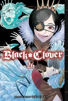 Black Clover, Vol. 26, 26, Paperback/Yuki Tabata
