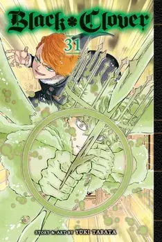 Black Clover, Vol. 31, Paperback/Yuki Tabata