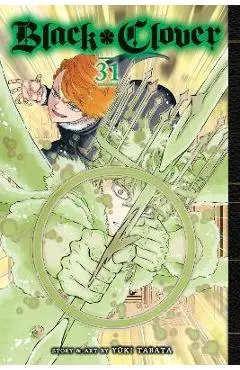 Black Clover, Vol. 31: Volume 31 - Yuki Tabata