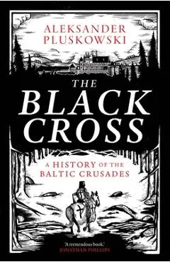 Black Cross - Aleksander Pluskowski