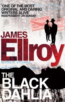 Black Dahlia, Paperback/James Ellroy