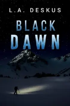 Black Dawn, Paperback/L. A. Deskus