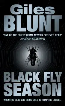 Black Fly Season, Paperback/Giles Blunt