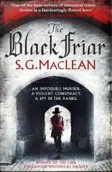 Black Friar, Paperback/S.G. MacLean