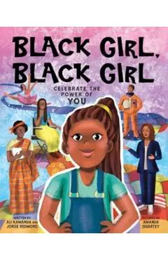 Black Girl, Black Girl - Ali Kamanda