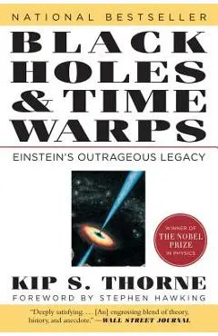 Black Holes & Time Warps: Einstein's Outrageous Legacy - Kip Thorne