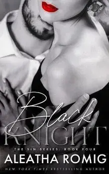 Black Knight, Paperback/Aleatha Romig