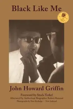 Black Like Me, Hardcover/John Howard Griffin