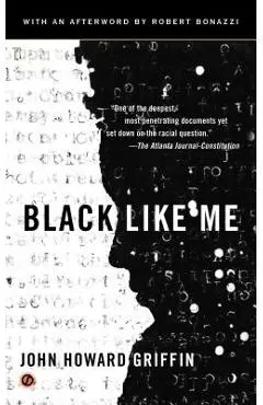 Black Like Me - John Howard Griffin
