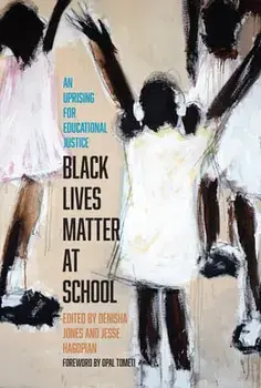 Black Lives Matter at School, Hardcover/Jesse Hagopian