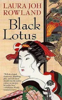 Black Lotus, Paperback/Laura Joh Rowland