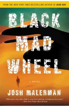 Black Mad Wheel - Josh Malerman