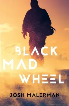 Black Mad Wheel, Paperback/Josh Malerman