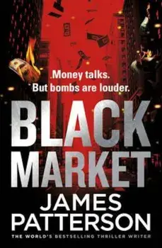 Black Market, Paperback/James Patterson