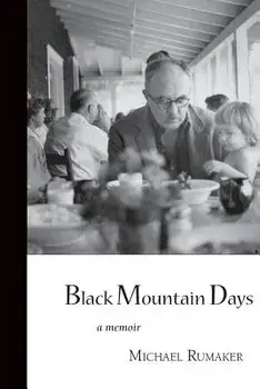Black Mountain Days, Paperback/Michael Rumaker