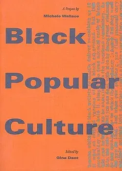 Black Popular Culture, Paperback/Michele Wallace