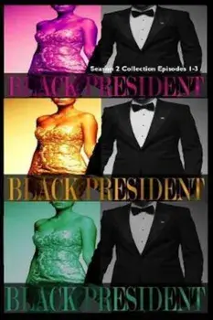 Black President Season 2 Collection: Episodes 1-3, Paperback/Brenda Hampton