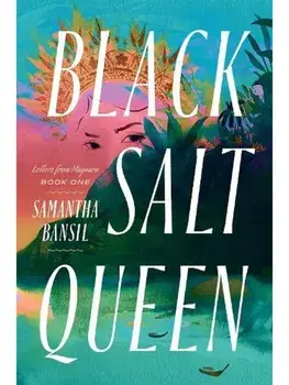 Black Salt Queen, Paperback/Samantha Bansil