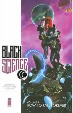 Black Science Volume 1: How to Fall Forever