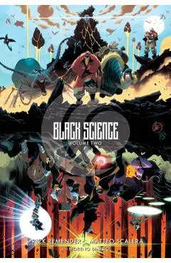 Black Science Volume 2: Transcendentalism 10th Anniversary Deluxe Hardcover - Rick Remender