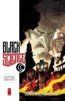 Black Science, Volume 3: Vanishing Pattern, Paperback/Rick Remender