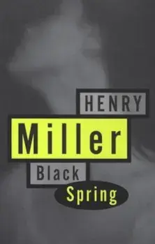 Black Spring, Paperback/Henry Miller