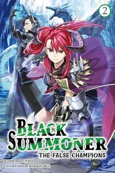 Black Summoner, Vol. 2 (light novel), Paperback/Doufu Mayoi