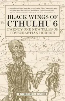Black Wings of Cthulhu (Volume Six), Paperback/ST Joshi