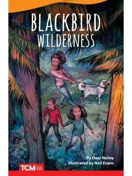 Blackbird Wilderness, Paperback/Dani Neiley