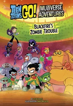 Blackfire's Zombie Trouble, Paperback/Steve Korte