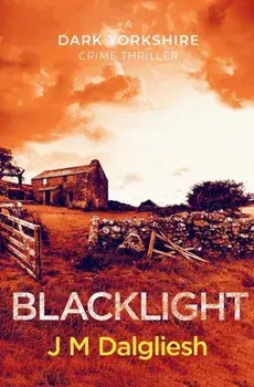 Blacklight, Paperback/J. M. Dalgliesh