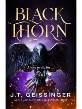 Blackthorn, Hardback/J. T. Geissinger