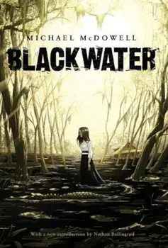 Blackwater: The Complete Saga, Hardcover/Michael McDowell