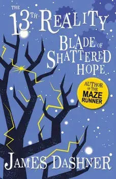 Blade of Shattered Hope, Paperback/James Dashner