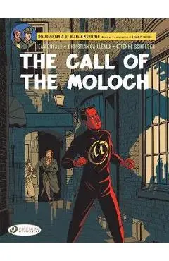 Blake & Mortimer- The Call of the Moloch: The Sequel to the Septimus Wave - Jean Dufaux