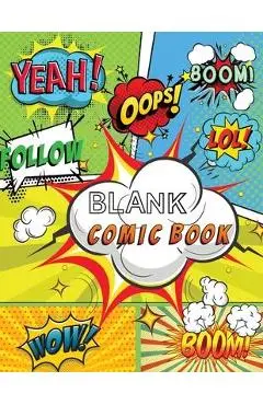 Blank Comic Book: Draw Your Own Comics, 120 Pages of Fun and Unique Templates, A Large 8.5 x 11 Notebook and Sketchbook for Kids and Adu - Power Of Gratitude