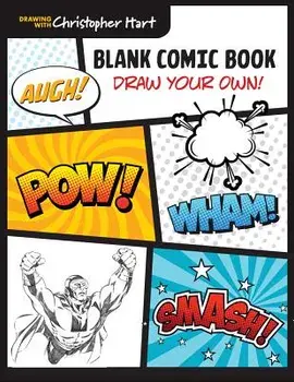 Blank Comic Book: Draw Your Own!, Paperback/Christopher Hart
