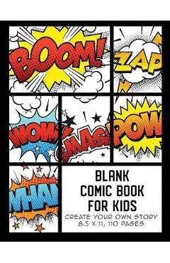 Blank Comic Book for Kids: Create Your Own Story, Comics & Graphic Novels - The Whodunit Creative Design